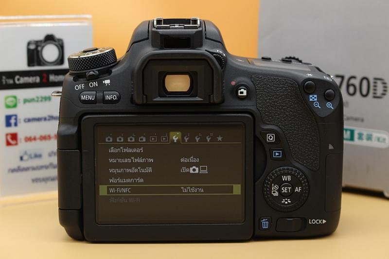 ขาย  Canon EOS 760D + Lens 18-55mm IS STM สภาพสวย (ตัวหนังสือจาง) อดีตประกันร้าน ชัตเตอร์ 7,XXXรูป เมนูไทย จอทัชสกรีน มีWiFiในตัว จอติดฟิล์มแล้ว อุปกรณ์ครบ